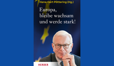 Cover des Buches "Europa, bleibe wachsam und werde stark!" von Prof. Dr. Hans-Gert Pöttering.